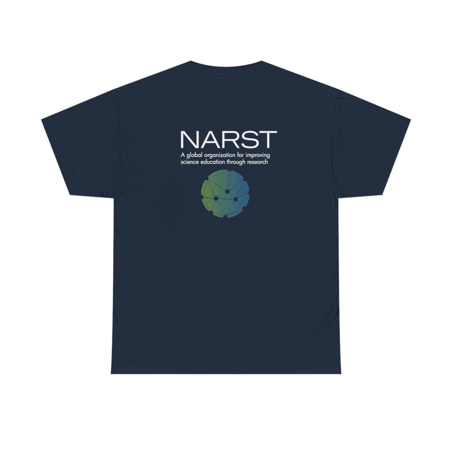 Research, Science, Teaching, Learning NARST Shirt | Unisex Heavy Cotton Tee