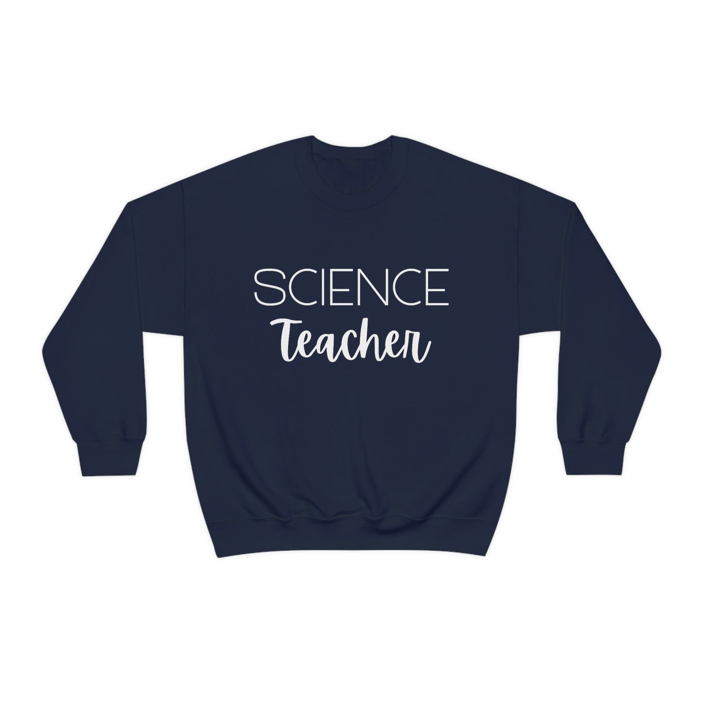 Science Teacher Shirt | Heavy Blend Crewneck Sweatshirt