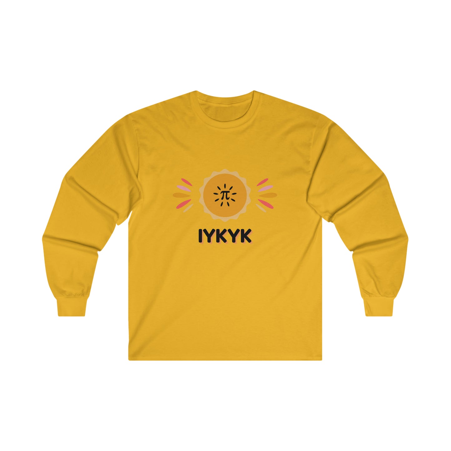 Pi IYKYK Shirt | Ultra Cotton Long Sleeve Tee