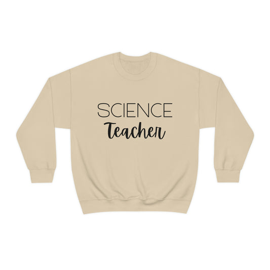 Science Teacher Shirt | Heavy Blend Crewneck Sweatshirt