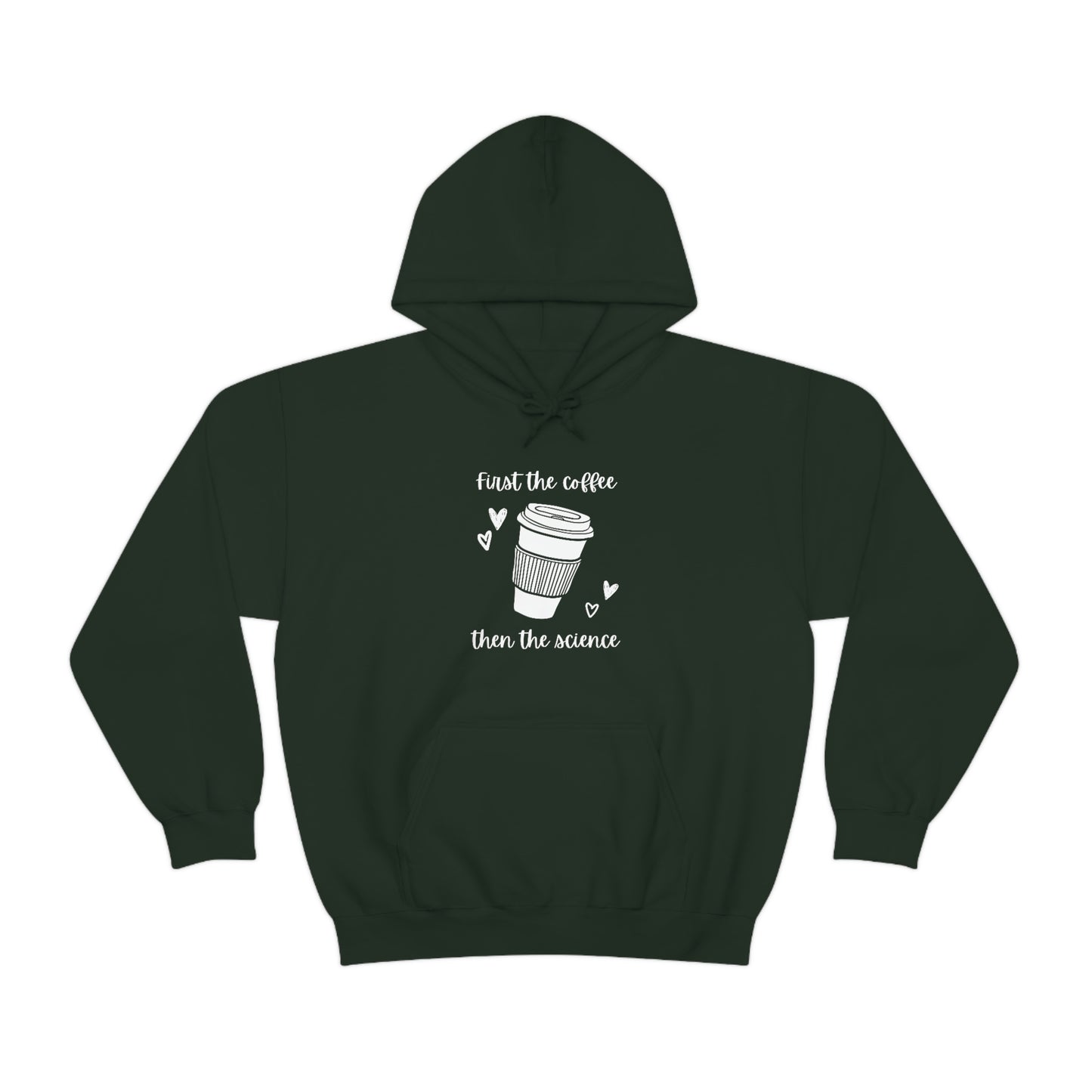 First the Coffee, then the Science Hoodie | Unisex Heavy Blend Sweatshirt