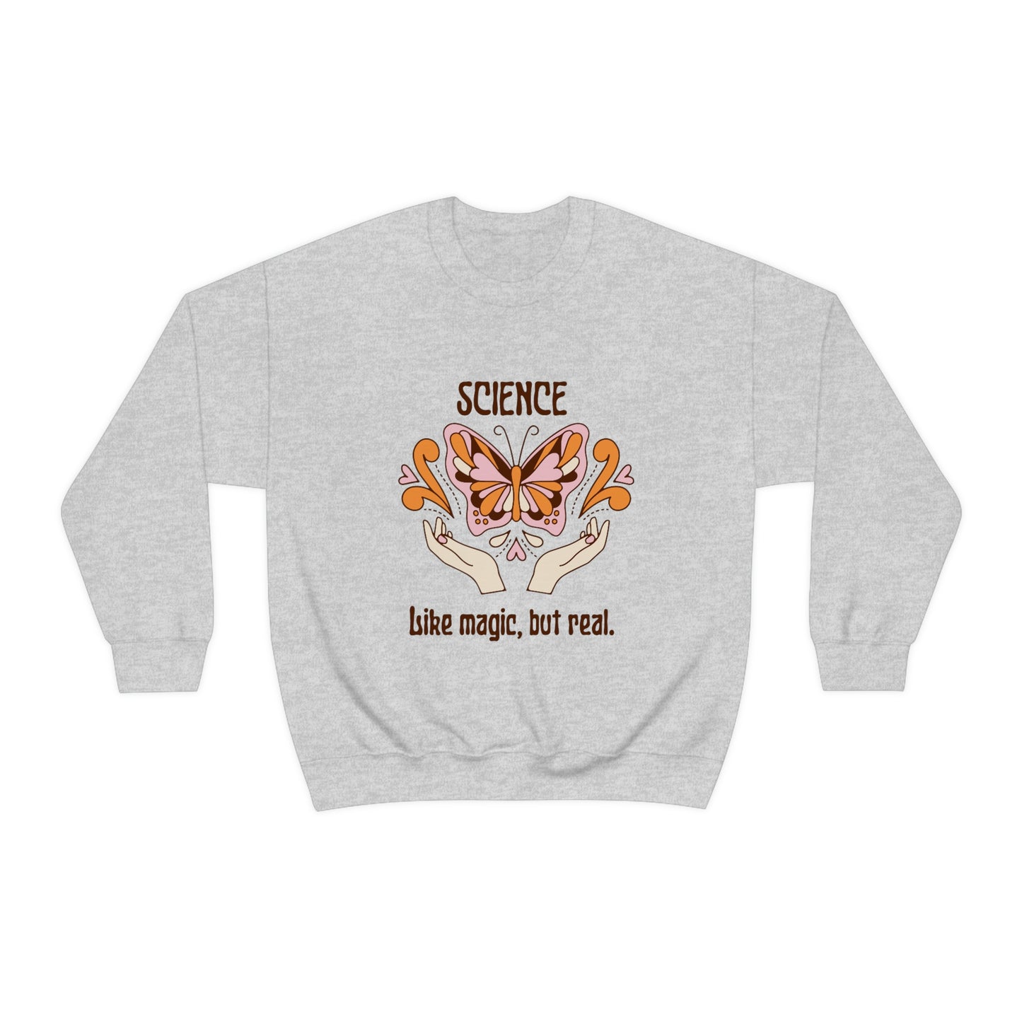 Like Magic but Real Science Shirt | Heavy Blend Crewneck Sweatshirt