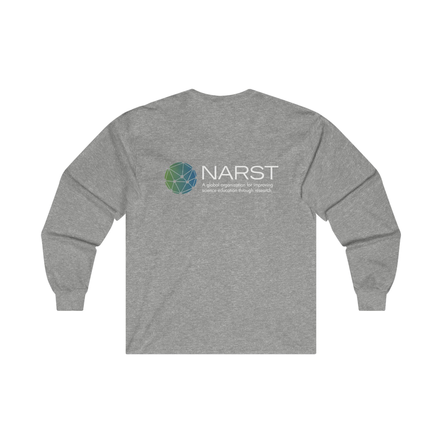 Research, Science, Teaching, Learning NARST Shirt | Ultra Cotton Long Sleeve Tee