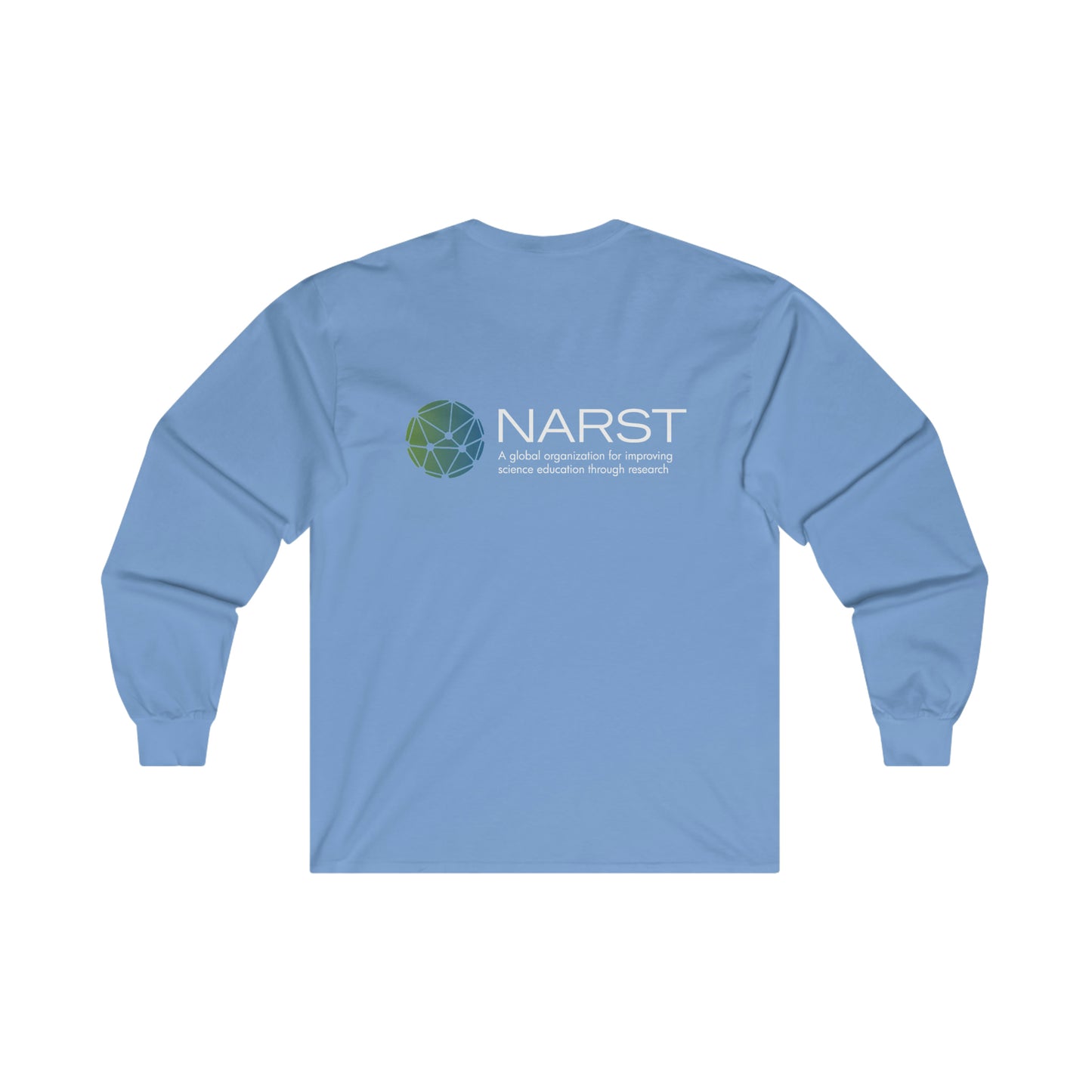 Research, Science, Teaching, Learning NARST Shirt | Ultra Cotton Long Sleeve Tee