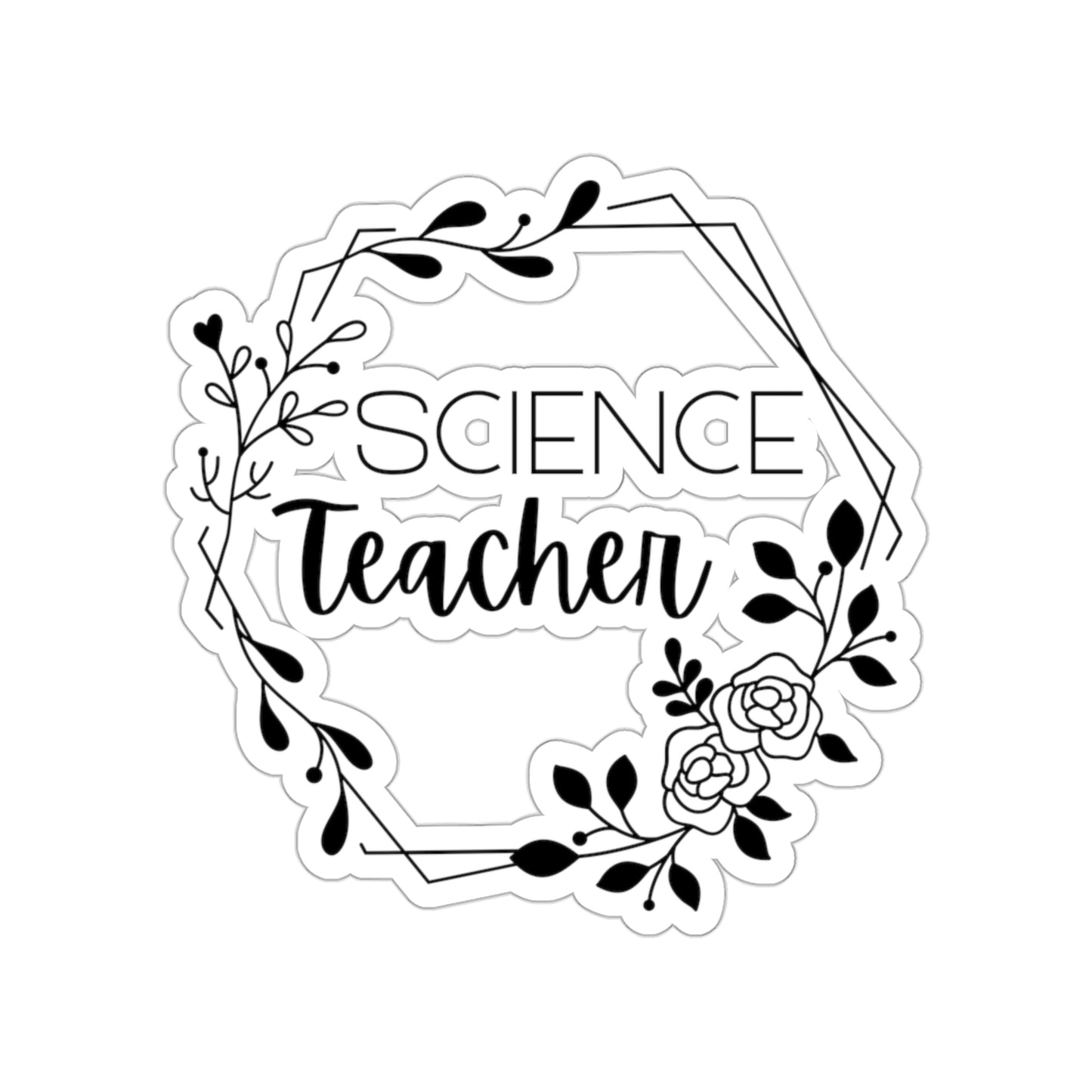 Science Teacher Floral Hexagon Kiss-Cut Sticker