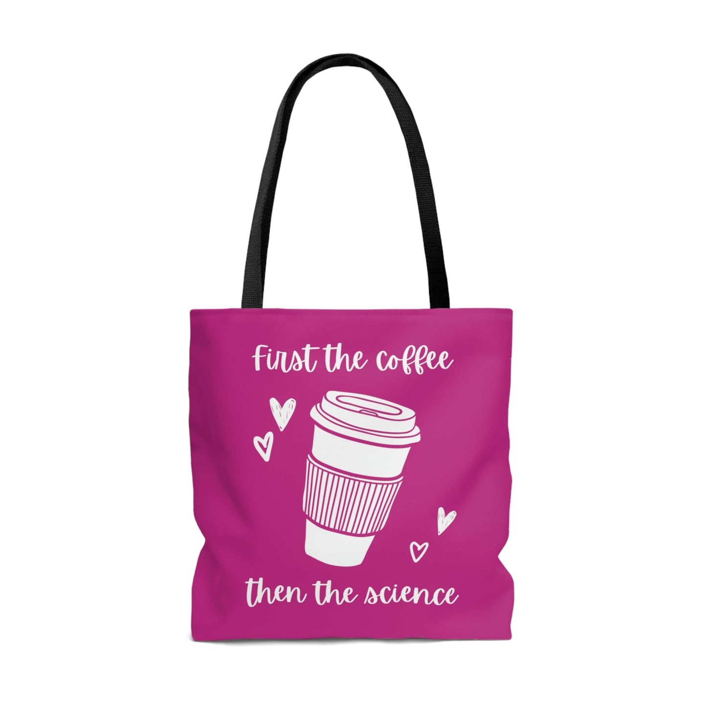 First the Coffee, then the Science Canvas Tote Bag