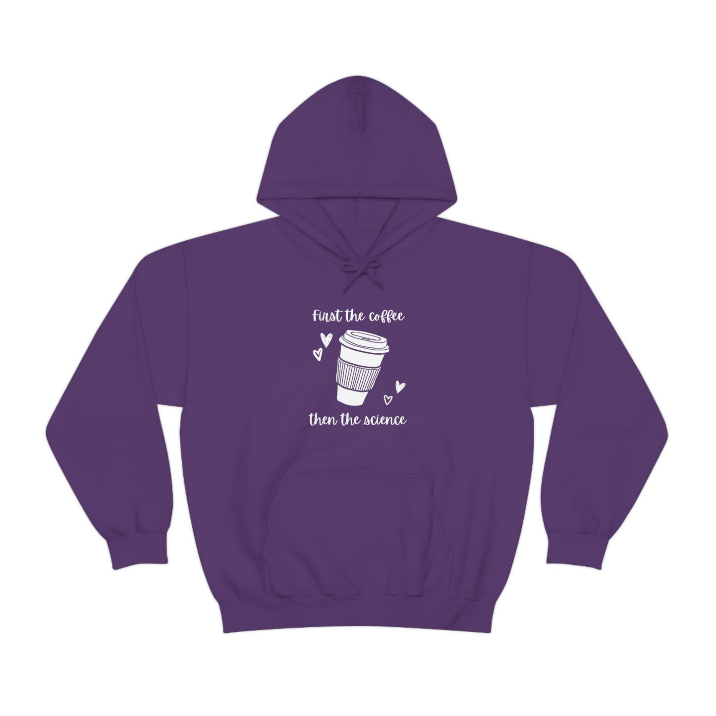 First the Coffee, then the Science Hoodie | Unisex Heavy Blend Sweatshirt