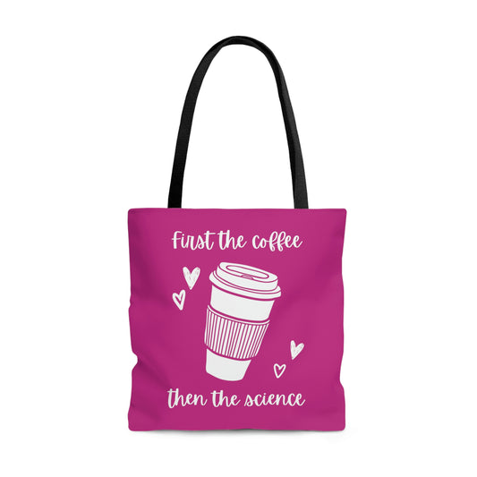 First the Coffee, then the Science Canvas Tote Bag