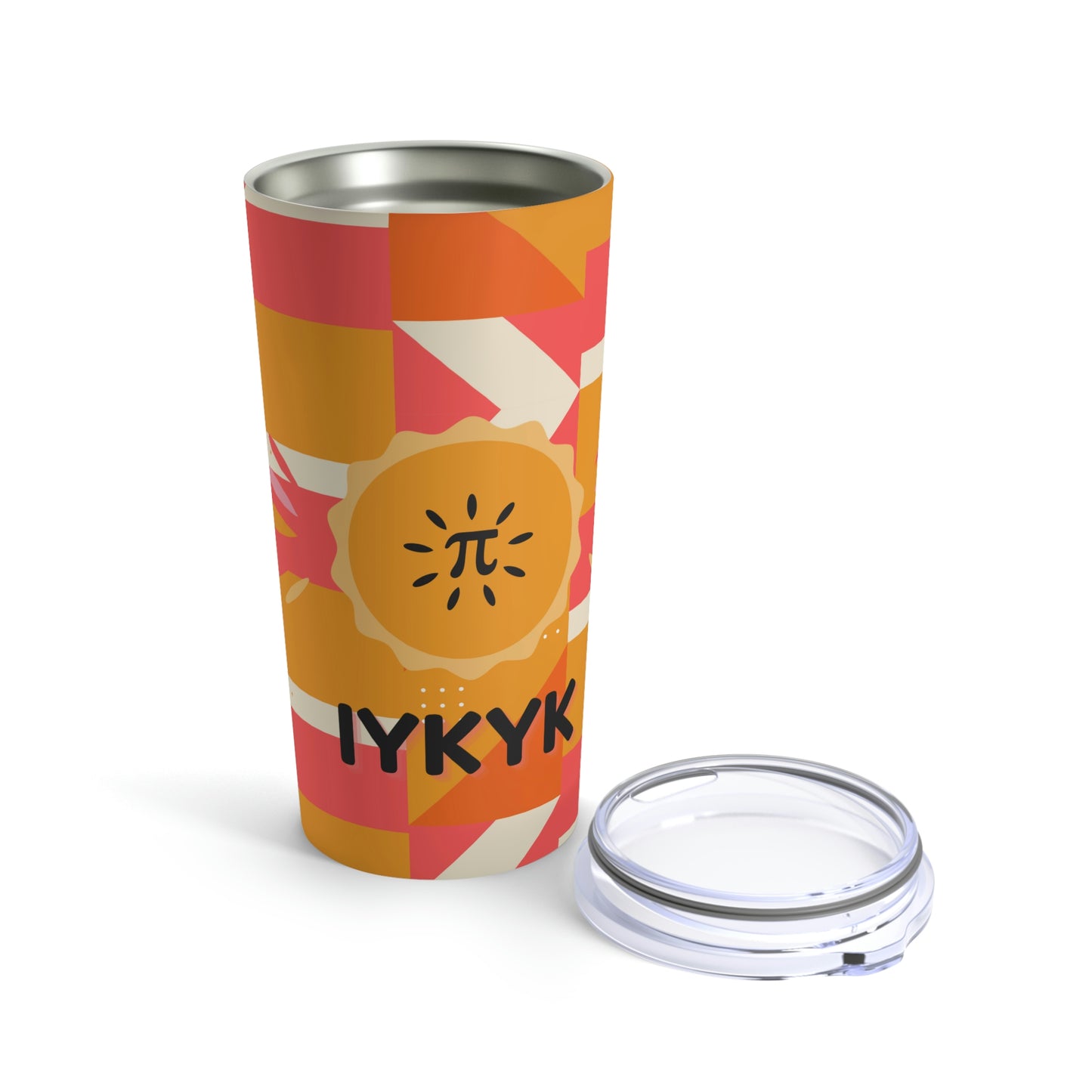 Pi IYKYK Tumbler 20oz