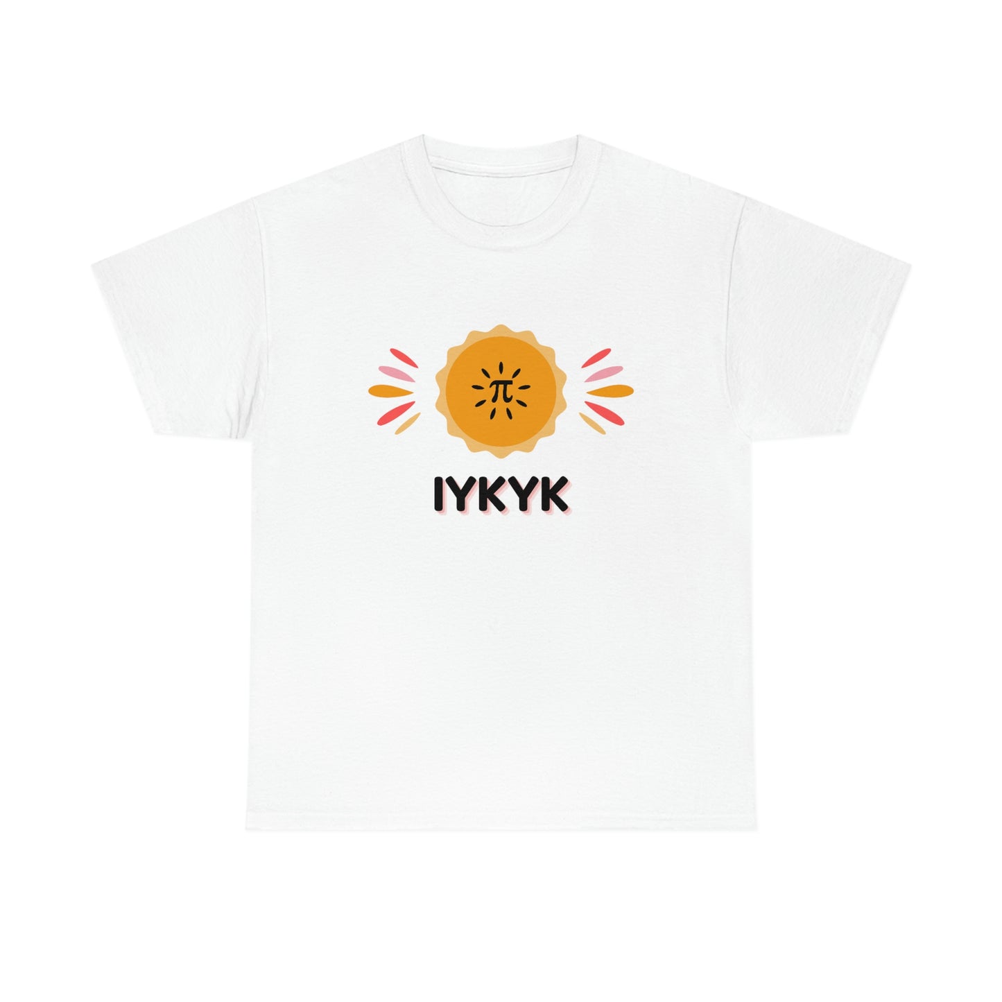 Pi IYKYK T-shirt | Unisex Heavy Cotton Tee