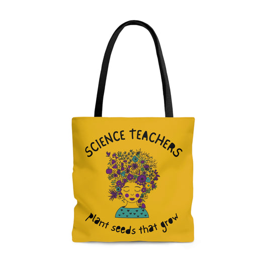 Science Teachers Plant Seeds That Grow | Canvas Tote Bag